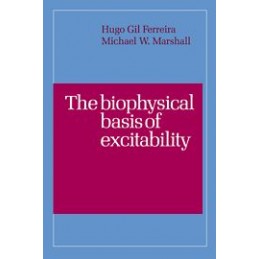 The Biophysical Basis of...