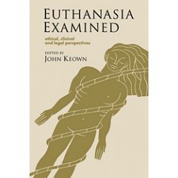 Euthanasia Examined:...