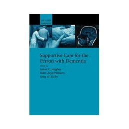 Supportive care for the person with dementia