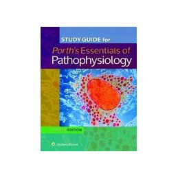 Study Guide for Essentials of Pathophysiology: Concepts of Altered States