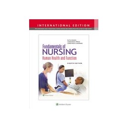 Fundamentals of Nursing: Human Health and Function