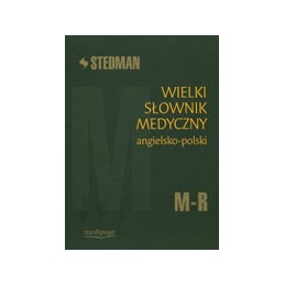 Stedman Wielki słownik medyczny angielsko-polski - tom 3  (M-R)