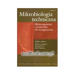 Mikrobiologia techniczna tom 1