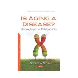Is Aging a Disease? Untangling the Relationship