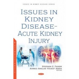 Issues in Kidney Disease - Acute Kidney Injury