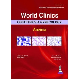 World Clinics in Obstetrics and Gynecology: Anemia: Volume 6, Number 2