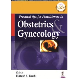 Practical Tips for Practitioners in Obstetrics & Gynecology