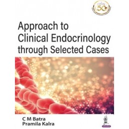 Approach to Clinical Endocrinology through Selected Cases