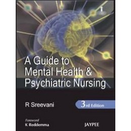 A Guide to Mental Health and Psychiatric Nursing