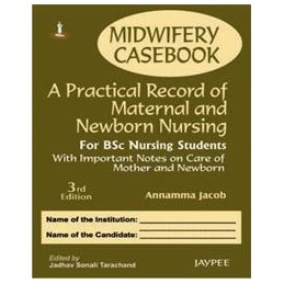 Midwifery Casebook: A Practical Record of Maternal and Newborn Nursing