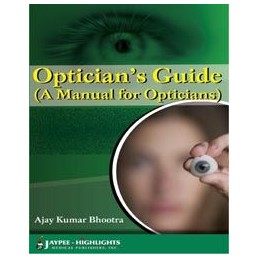 Optician's Guide (A Manual...