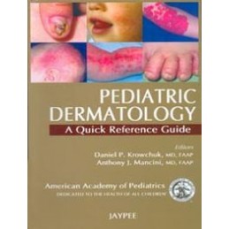 Pediatric Dermatology: A...