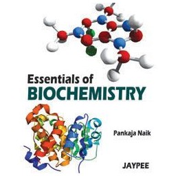 Essentials of Biochemistry...