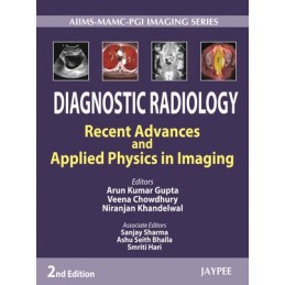 Diagnostic Radiology: Recent Advances and Applied Physics in Imaging