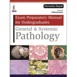 Exam Preparatory Manual for Undergraduates General & Systemic Pathology