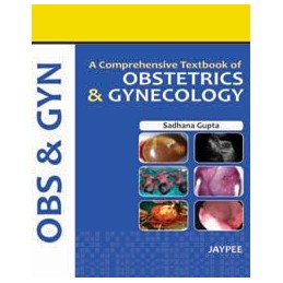 A Comprehensive Textbook of Obstetrics and Gynecology