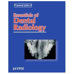 Essentials of Dental Radiology