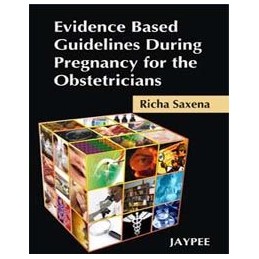 Evidence Based Guidelines...