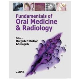 Fundamentals of Oral Medicine and Radiology