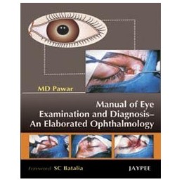 Manual of Eye Examination...