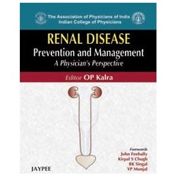 Renal Disease Prevention and Management: A Physician's Perspective