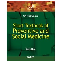 Short Textbook of Preventative and Social Medicine