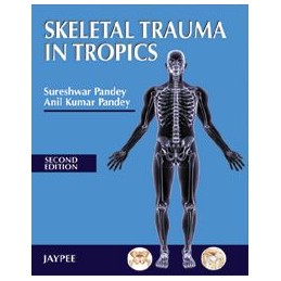 Skeletal Trauma in Tropics