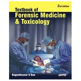 Textbook of Forensic Medicine and Toxicology