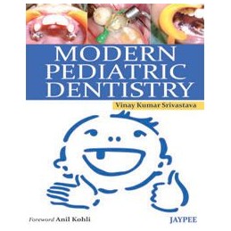 Modern Pediatric Dentistry