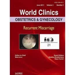 World Clinics: Obstetrics & Gynecology: Recurrent Miscarriage