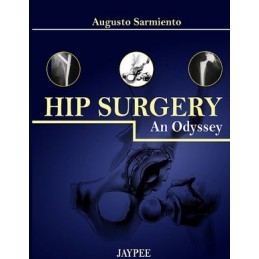 Hip Surgery: An Odyssey