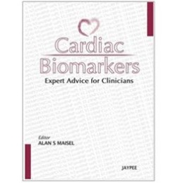 Cardiac Biomarkers: Expert Advice for Clinicians