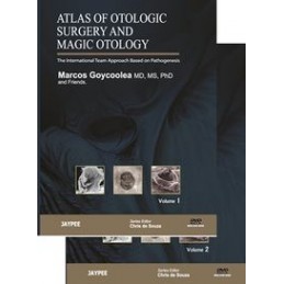 Atlas of Otologic Surgery and Magic Otology, Second Edition, Two Volume Set