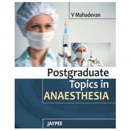 Postgraduate Topics in Anaesthesia