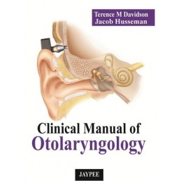 Clinical Manual of Otolaryngology