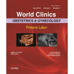 World Clinics: Obstetrics and Gynecology: Preterm Labor