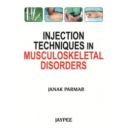 Injection Techniques in Musculoskeletal Disorders