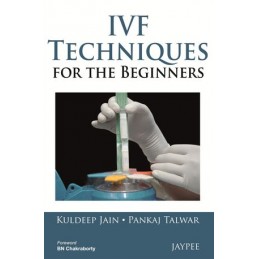 IVF Techniques for the Beginners