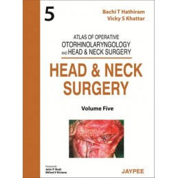 Atlas of Operative Otorhinolaryngology and Head & Neck Surgery: Head and Neck Surgery