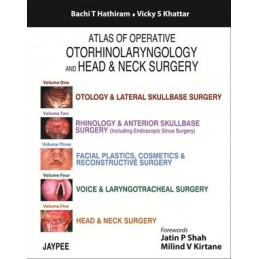 Atlas of Operative Otorhinolaryngology and Head & Neck Surgery: Five Volume Set