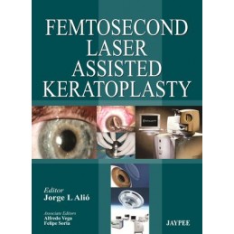 Femtosecond Laser Assisted...