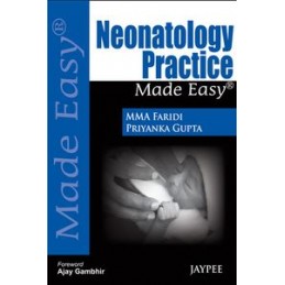 Neonatology Practice Made Easy