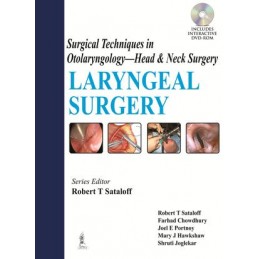 Surgical Techniques in Otolaryngology - Head & Neck Surgery: Laryngeal Surgery