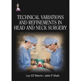 Technical Variations and Refinements in Head and Neck Surgery