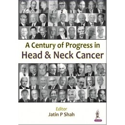 A Century of Progress in Head and Neck Cancer