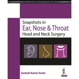 Snapshots in Ear, Nose & Throat Head and Neck Surgery