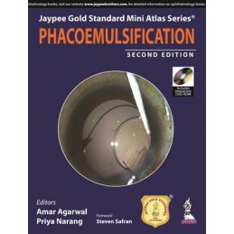 Jaypee Gold Standard Mini Atlas Series: Phacoemulsification