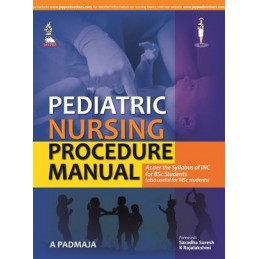 Pediatric Nursing Procedure Manual