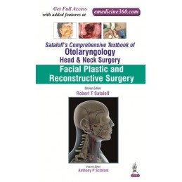 Sataloff's Comprehensive Textbook of Otolaryngology: Head & Neck Surgery: Facial Plastic and Reconstructive Surgery