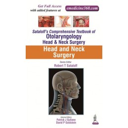 Sataloff's Comprehensive Textbook of Otolaryngology: Head & Neck Surgery: Head and Neck Surgery